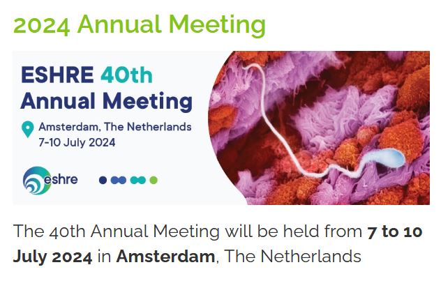 ESHRE – 40th Annual Meeting