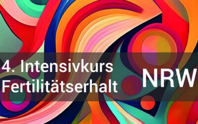 4. Intensivkurs Fertilitätserhalt NRW 12.11.2025
